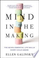 Mind in the Making: The Seven Essential Life Skills Every Child Needs