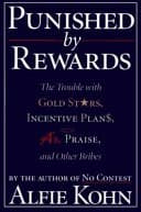 Punished by Rewards