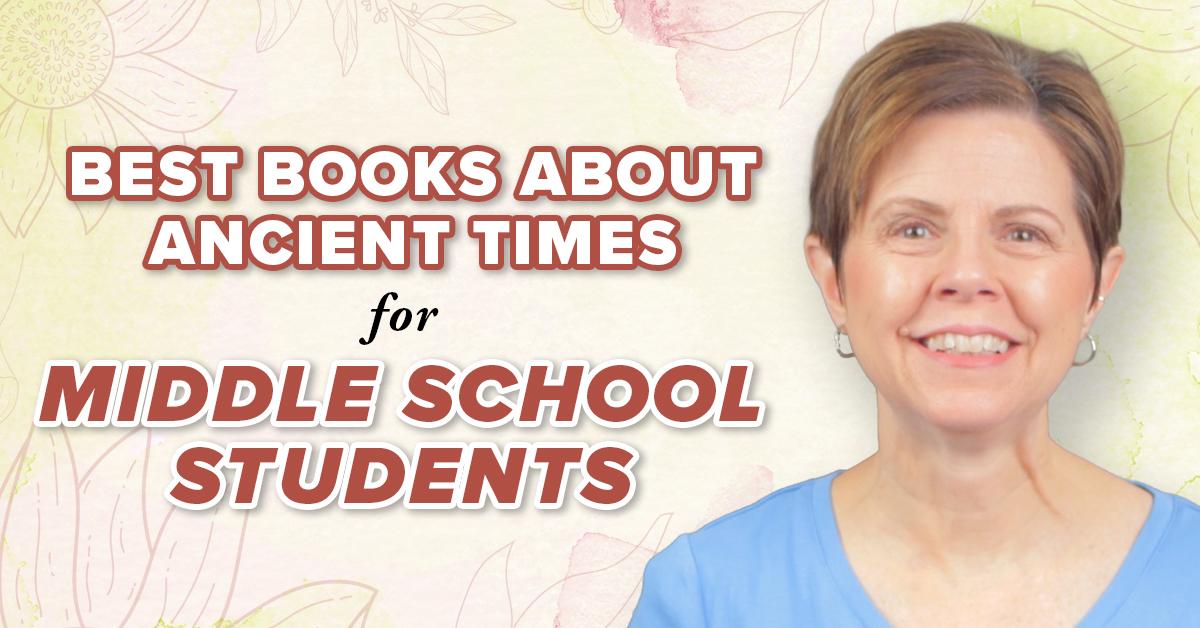 Living Books about Ancient Times for Middle School Students - Simply Charlotte Mason